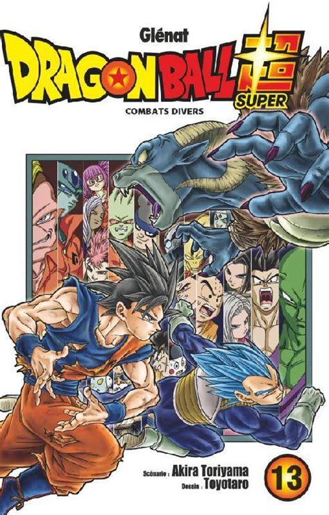 A brief description of the manga dragon ball chou (super): Livre: Dragon Ball Super - Tome 13, Akira Toriyama, Glénat ...