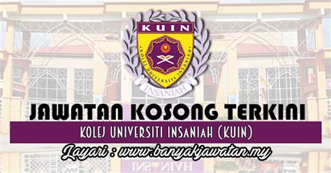 Iklan kerja kosong terkini kerajaan yang berasal dari majlis perbandaran selayang. Jawatan Kosong di Kolej Universiti Insaniah (KUIN) - 17 ...