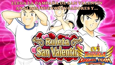 تهكير لعبة captain tsubasa dream team. Captain Tsubasa Dream Team Campaña de San Valentin ...