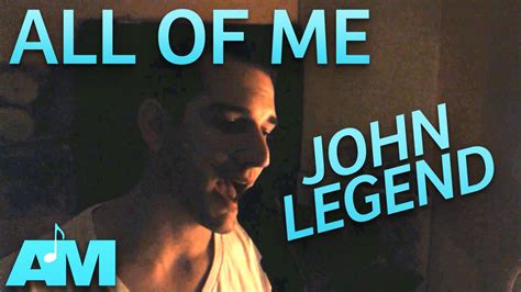 C love your curves and all your edges. John Legend - All of Me (Adam Mishan Cover) - YouTube