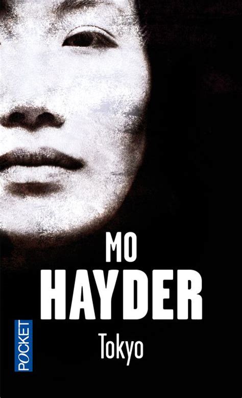 As reported le figaro, mo hayder had just completed a new novel titled the book of sand, which will be published in 2022. japon - Le blog de Tonton Daniel