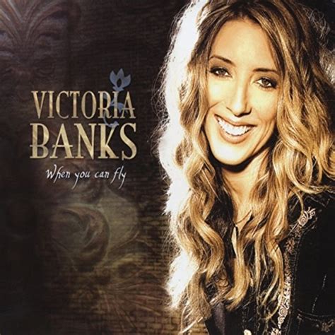 Here i am out on the edge / out as far as i can get again / taking one more leap of faith, throwing all of my caution to the wind / but why walk when you can fly? When You Can Fly by Victoria Banks on Amazon Music ...