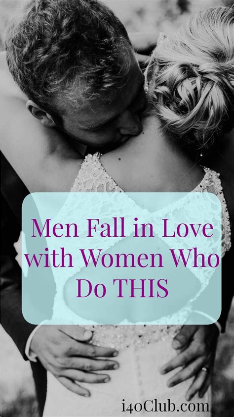 You get more used to each other and are less concerned about seducing your partner. Men Fall in Love with Women Who Do THIS | Falling in love ...