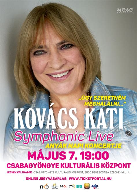 Szeretettel köszöntelek a kedvencünk kovács kati közösségi oldalán! Kovács Kati Symphonic Live - Anyák napi koncert ...