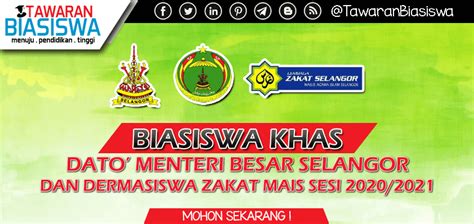 Tarikh tutup permohonan biasiswa jpa. Permohonan Biasiswa Khas Dato' Menteri Besar Selangor ...