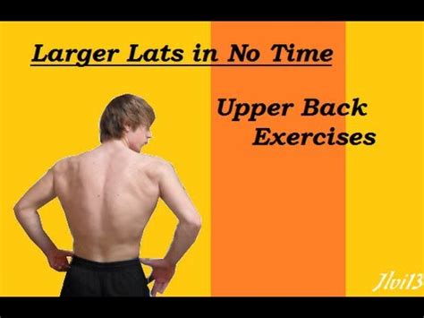 Why lat workouts at home? Larger Lats in No Time: Upper back Exercises - YouTube