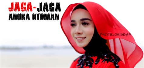 Abang bomba i love you. Faceblogisra: MUZIK VIDEO Amira Othman - Jaga-Jaga (Teaser ...
