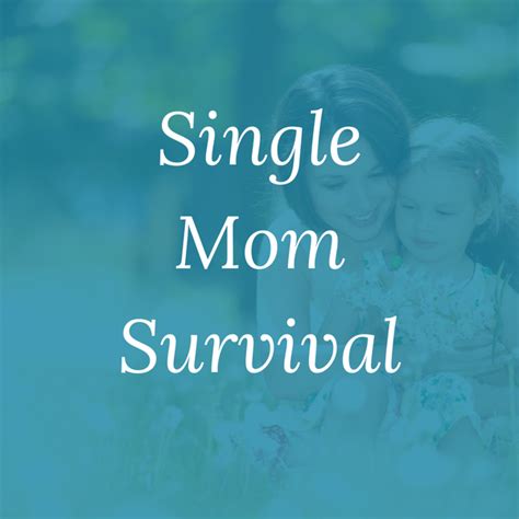Pin by Amy On Fyre | Single Mom Survi on Single Mom Survival | Single mom survival, Single mom ...