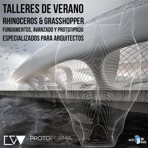 Los talleres de verano son talleres monográficos. TALLERES DE VERANO RHINOCEROS 5.0 PARA ARQUITECTOS ...