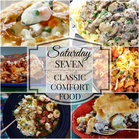 We will make it manageable to bring very special occasion they'll always remember. Saturday Seven- Classic Comfort Food | Food, Homemade ...