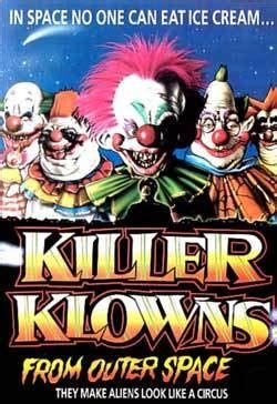 Is the killer clown craze back? Diario Explicito: Killer Klowns From Outer Space: Cuando ...