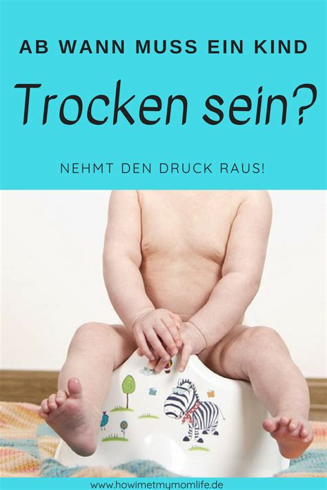 Wie bei allen anderen entwicklungsschritten auch hat jedes kind sein eigenes tempo. Ab wann muss ein Kind trocken sein | Kinder, Kleinkind ...