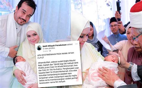 Teruja tengok gambar anak penyanyi no 1 malaysia ni. Mufti Wilayah Persekutuan Kongsi Keistimewaan Nama Anak ...