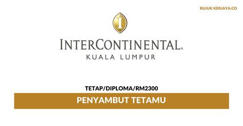 Kami ialah sebuah syarikat perunding pengiklanan & pemasaran 100% bumiputra berlokasi di tengah pusat bandaraya kuala lumpur dikenali sebagai globaline ventures sdn bhd. Jawatan Kosong Terkini InterContinental Kuala Lumpur ...