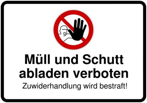 Sich an ein verbot halten. Müll und Schutt abladen verboten - Schild downloaden und ...