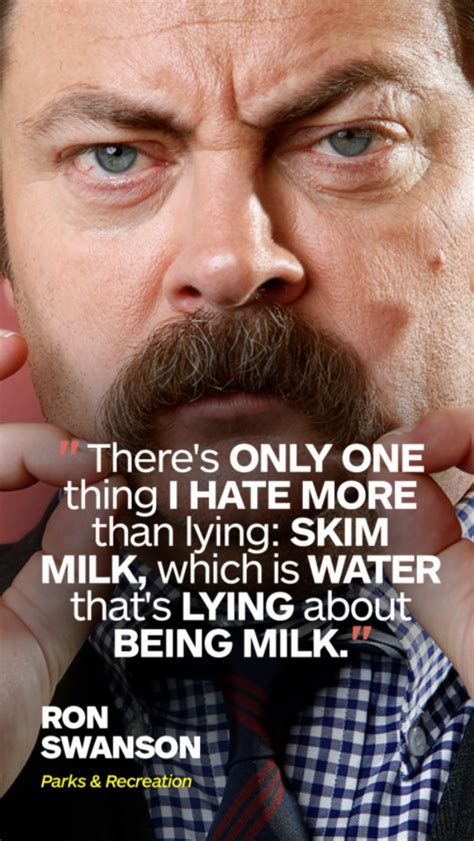 #ron swanson #ron swanson quote #parks and recreation #parks and rec #i feel you ron #remember when my friend was crying and so i kinda patted her shin? Skimmed Milk (With images) | Parks and recreation, Ron swanson, Skim milk
