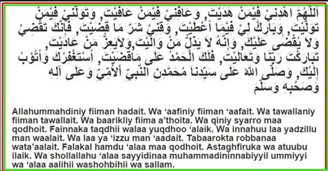 Bacaannya sendiri dilakukan dalam sholat subuh setelah ruku' pada. Doa Qunut dan Artinya