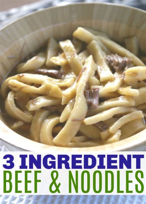 You'll only have to dirty one pot in this easy pasta recipe that cooks chicken and vegetables right along with the noodles. Three Ingredient Beef and Noodles is a very easy dinner ...