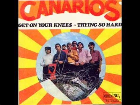 On your knees meaning, definition, what is on your knees but want or need something very much he went on his knees begging for his job back. Los Canarios - Get on your knees - YouTube