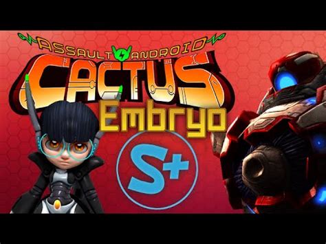 Assault android cactus plus all bosses (embryo, vespula, justice, venom, medulla) about assault android. Assault Android Cactus: Embryo S+ W/ Liquorice - YouTube