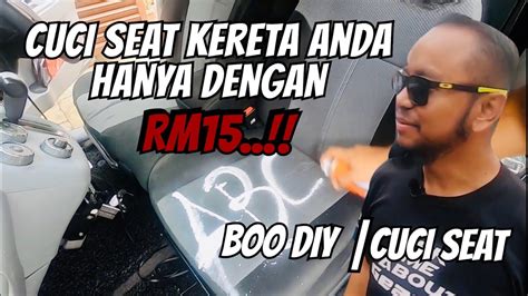 Thanks bertanya pada guest (tah tak tau nama) dan atika. CUCI SEAT PERODUA DENGAN RM15 JE | Tips Cara Mudah Dan ...