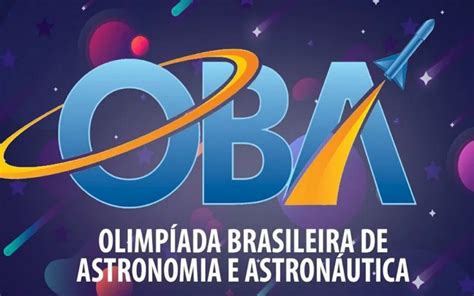 Atribuídas por filipe alexandre dias 15 junho 2021. Olimpíada Brasileira de Astronomia e Astronáutica tem ...