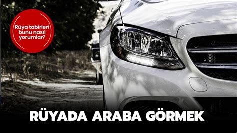 rüyada başkasının araba sürdüğünü görmek