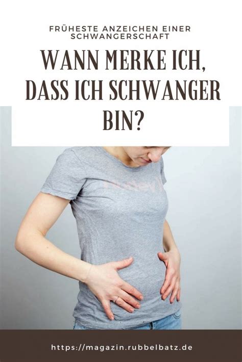 Bei mir ist es auch die erste schwangerschaft und ich lebe ganz normal weiter. Wann merkt man, dass man schwanger ist? - Anzeichen & Symptome