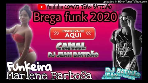 In the next month, you will be able to find this playlist with the next title: Cd Brega funk 2020 (Vol. 02) Dj Jean Batidão - YouTube