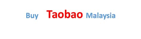 Free shipping & special promotion weekly. How to buy Taobao in Malaysia-A Complete Guide 2017