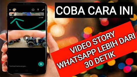 Nah, untuk story video hanya diberi kamu bisa convert video lebih dari 30 detik menggunakan aplikasi video2me. CARA KIRIM VIDEO STORY WHATSAPP LEBIH DARI 30 DETIK - YouTube