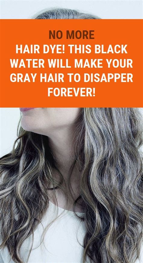 No one else will tell you this. No more Hair Dye! This Black Water will make your Gray ...