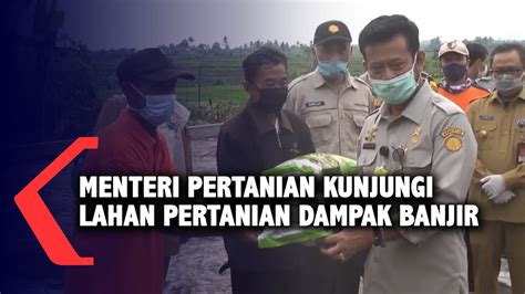 Ini merupakan kunjungan pertama menteri pertanian dan industri asas tani malaysia ke bbrblpp yang merupakan satuan kerja (satker) brsdm. Menteri Pertanian Kunjungi Lahan Pertanian Dampak Banjir ...