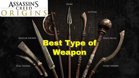 Origins, the main character, an egyptian assassin named bayek, goes on an adventure that will shape the origin of the entire assassins creed series as a whole. What is the Best Type of Weapon? | Assassin's Creed ...