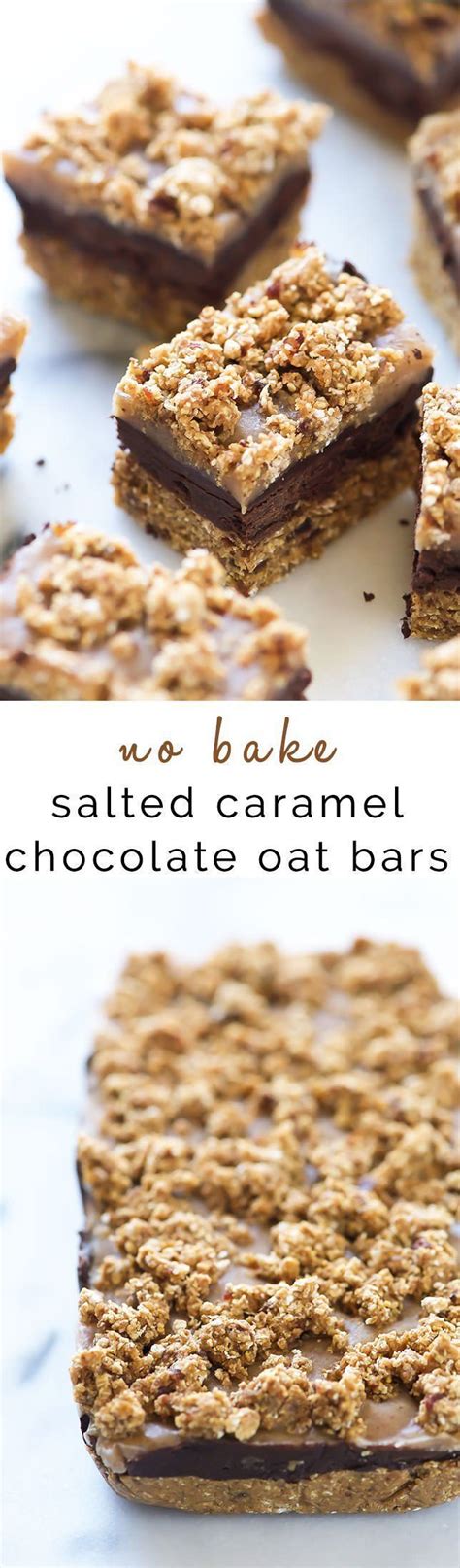 Pour the chocolate mixture over the crust in the pan, reserving. No Bake Salted Caramel Chocolate Oat Bars | Recipe in 2020 ...
