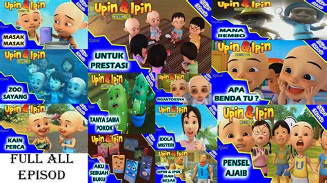 Yuk, temukan semua jawabannya hanya di webisode upin & ipin musim 12: Upin & Ipin | Musim 12 | FULL ALL EPISOD - YouTube