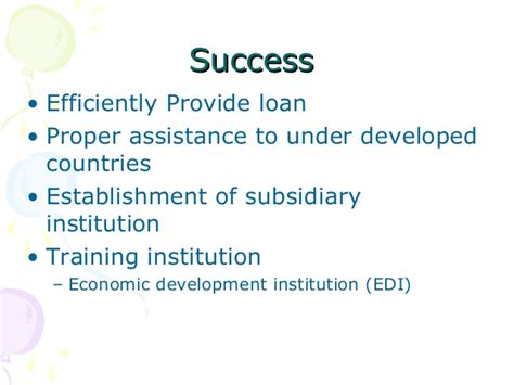 The bank is unique among multilateral development banks with its political mandate that commits its countries of operation to multiparty democracy, the rule of law and respect for human rights. IBRD (International Bank for Reconstruction and Development)