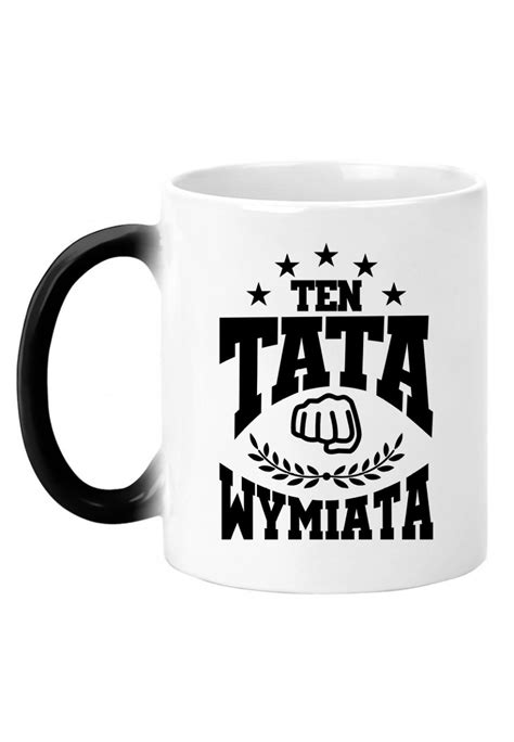 Check out our kubek dla taty selection for the very best in unique or custom, handmade pieces from our mugs shops. Kubek magiczny Dla taty Ten tata wymiata