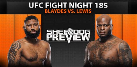 Enjoy this fight taking place at united states on february 20th, 2021, 5:59 pm. Preview: UFC Fight Night 185 Main Card - Blaydes vs. Lewis