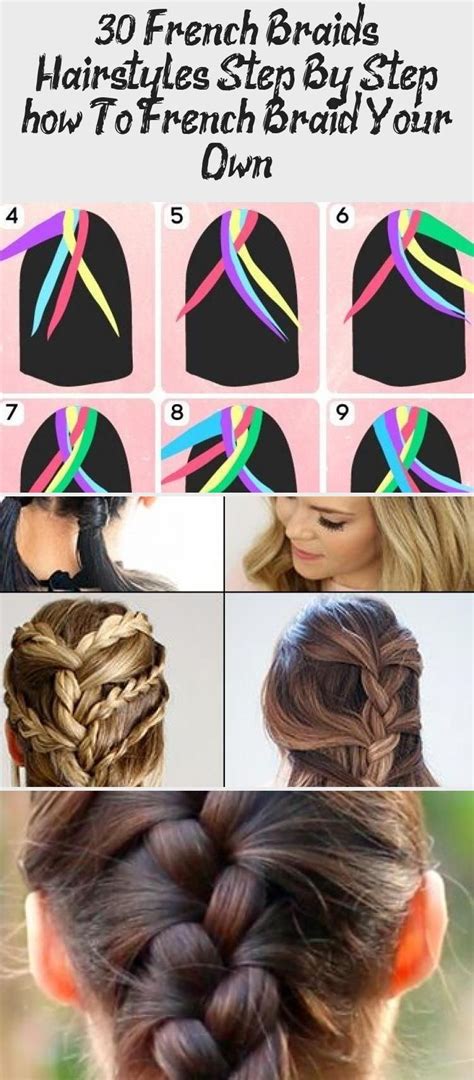 Learn how to french braid with this step by step tutorial, for an effortless and chic style. 30 French Braids Hairstyles Step By Step -how To French Braid Your Own in 2020 | French braid ...