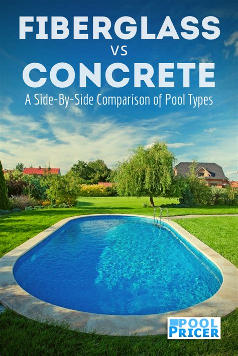 Include 20 mile transport range. Fiberglass vs Concrete Inground Pools: A Side-by-Side ...