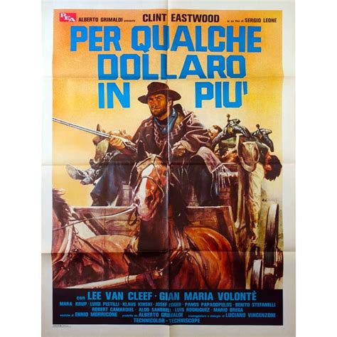 I know a lot of people who are in love with the spaghetti western movies. FOR A FEW DOLLARS MORE Italian Movie Poster