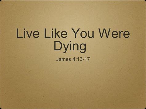 Live like you were dying lyrics. Slike: Live Like You Were Dying Lyrics The Script