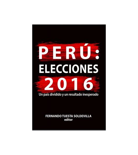 Los candidatos fueron keiko fujimori y pedro pablo kuczynski y hemos hecho un repaso al completo de como trascurrieron esas elecciones. Perú: elecciones 2016 - Fernando Tuesta Soldevilla