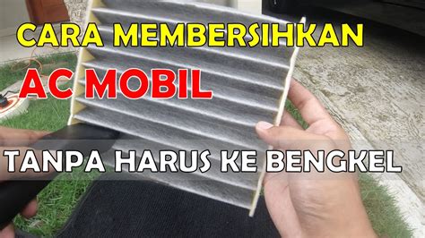 Jun 23, 2021 · penyebab lainnya bisa saja dari pembersihan busi yang kurang tepat. Cara Membersihkan AC Mobil Sendiri - YouTube