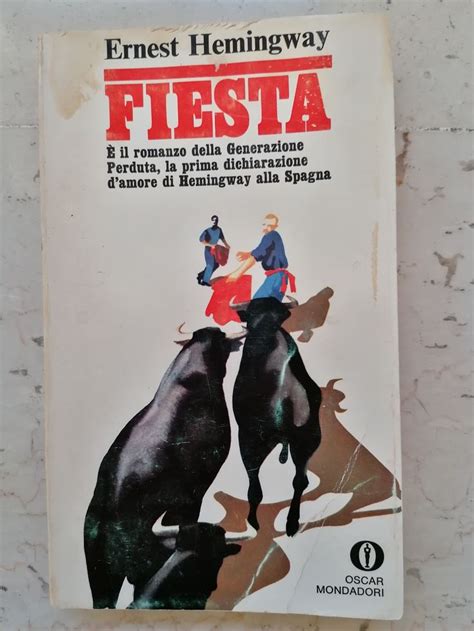 The sun also rises is a 1926 novel by american writer ernest hemingway, his first, that portrays american and british expatriates who travel from paris to the festival of san fermín in pamplona to watch the running of the bulls and the bullfights. Fiesta - Ernest Hemingway | Ernest hemingway, Romanzo ...