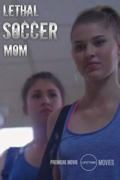 Check spelling or type a new query. Sidelined (Lethal Soccer Mom) 2018 Watch Online in HD for ...