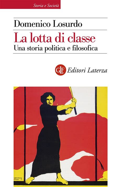 It flows through the eastern parts of the municipalities of inari and so. Editori Laterza :: La lotta di classe