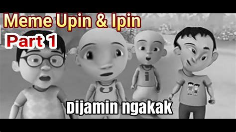 839 likes · 29 talking about this. Meme Upin Ipin ngakak cuma 2 mnit part 1 terbaru 2020 ...