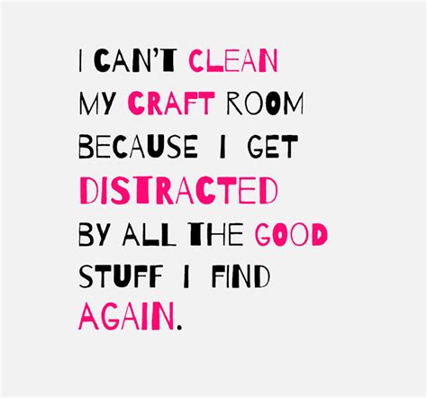 Never assume your homeowners insurance will cover what you. {i can't clean my craft room because i get distracted by all the good stuff i find...again ...